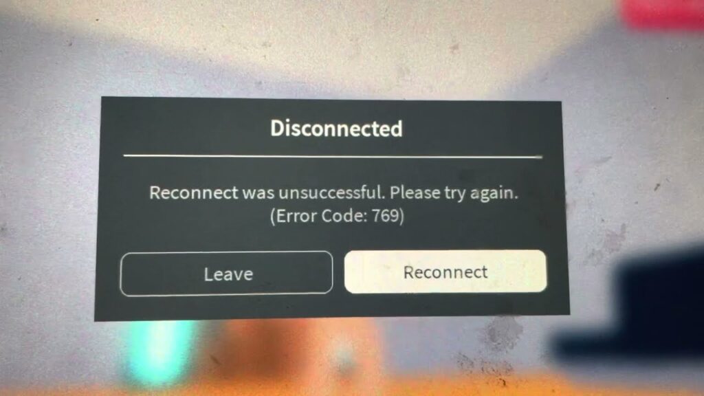 Roblox Error Code 769 คืออะไร เกิดจากอะไร ต้องแก้ยังไงดี?